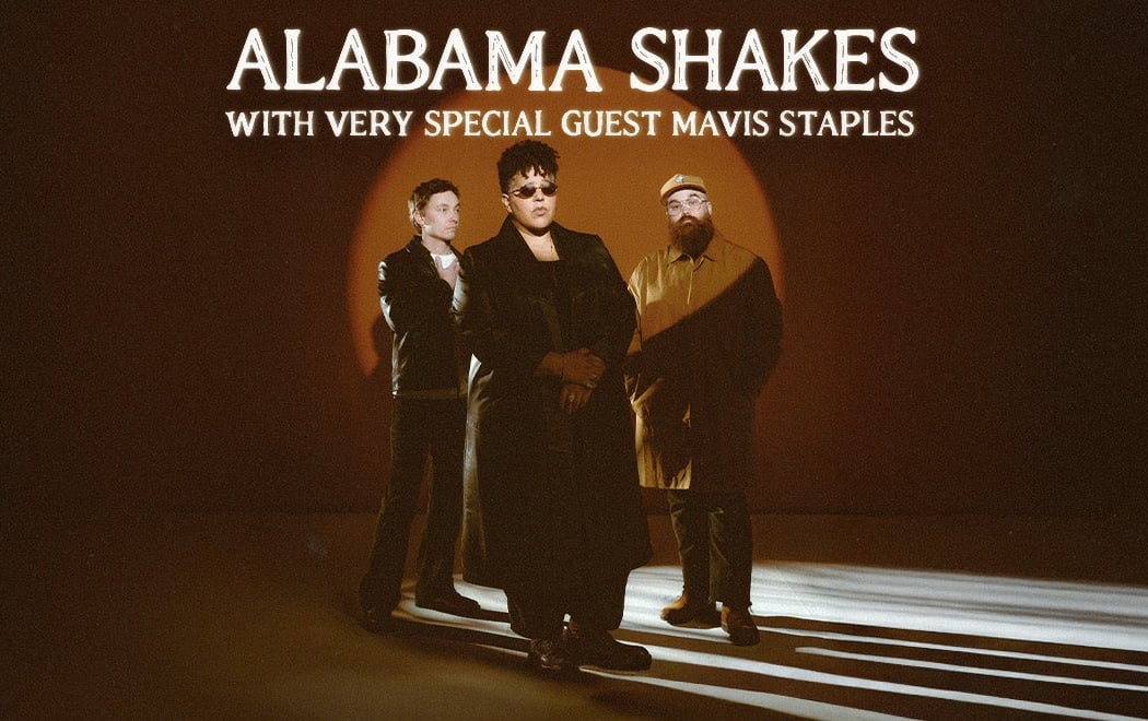 Alabama Shakes with very special guest Mavis Staples 1