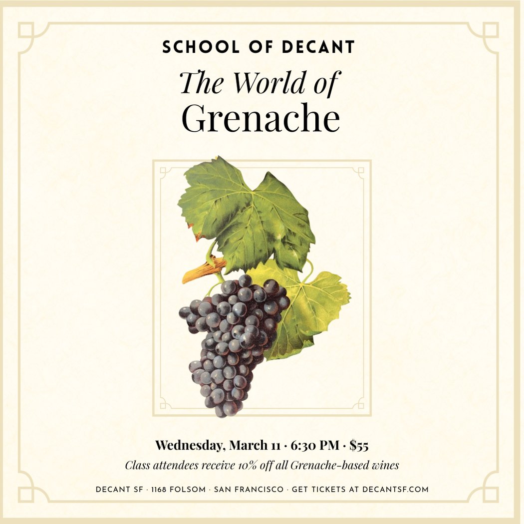 SCHOOL of DECANT: A World of Grenache! 1