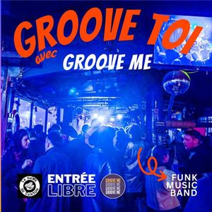 Groove toi avec Groove Me 1