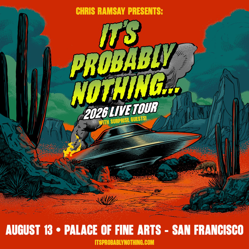 Chris Ramsay Presents: It’s Probably Nothing...