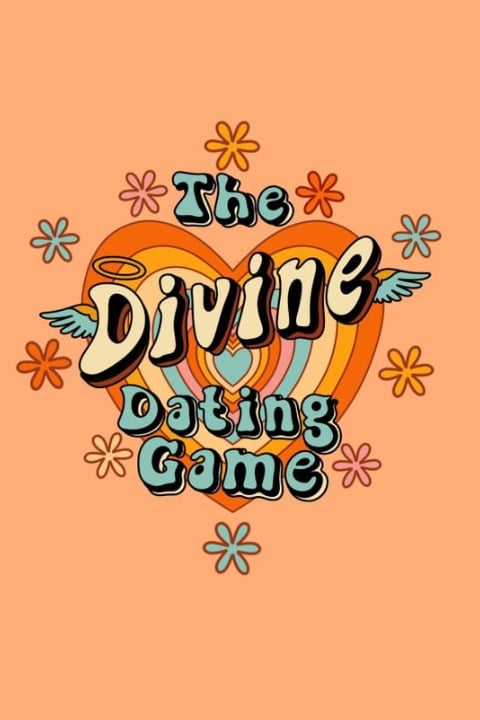 The Divine Dating Game 1