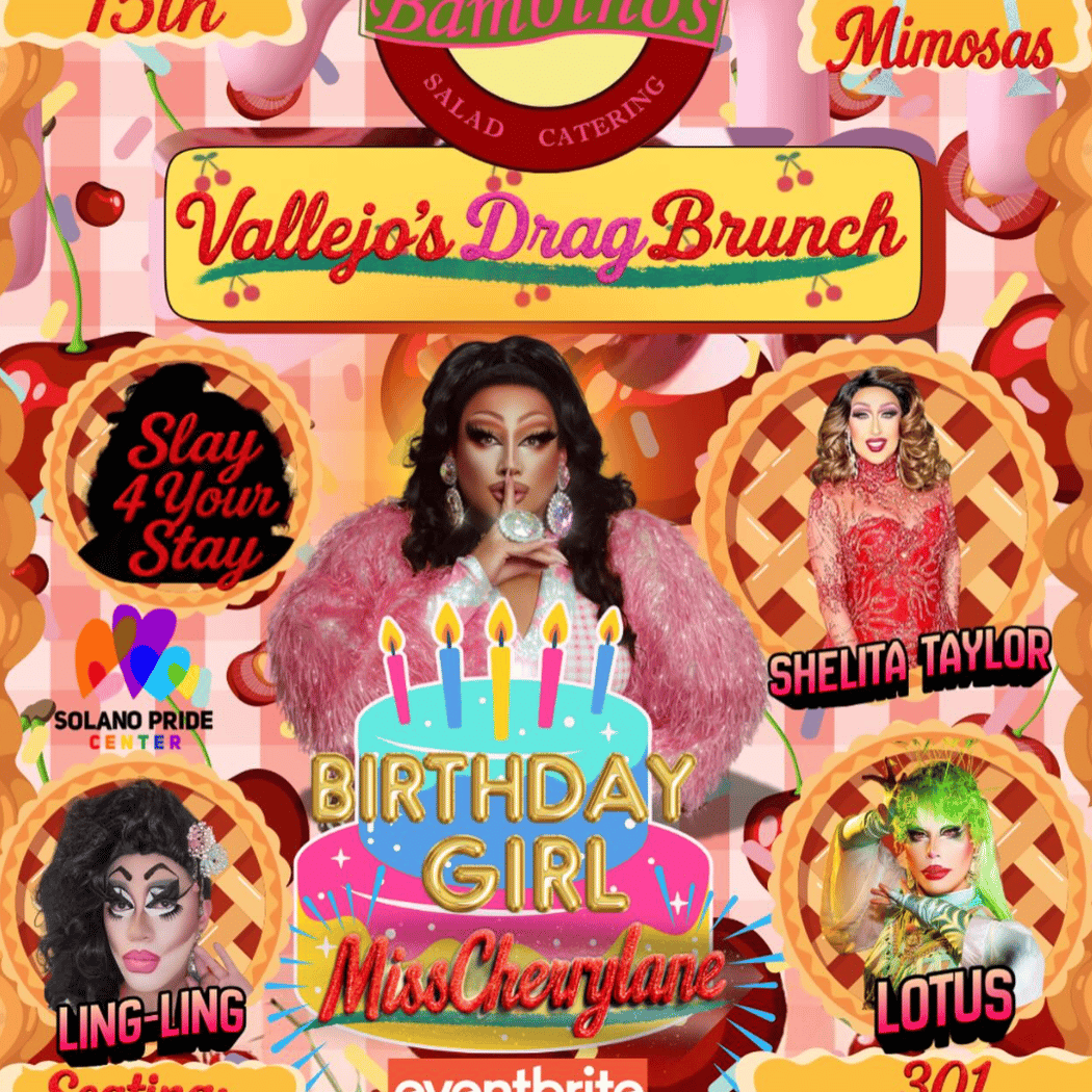 Vallejo's Drag Brunch: MissCherryLane's Birthday & February Celebrations 1
