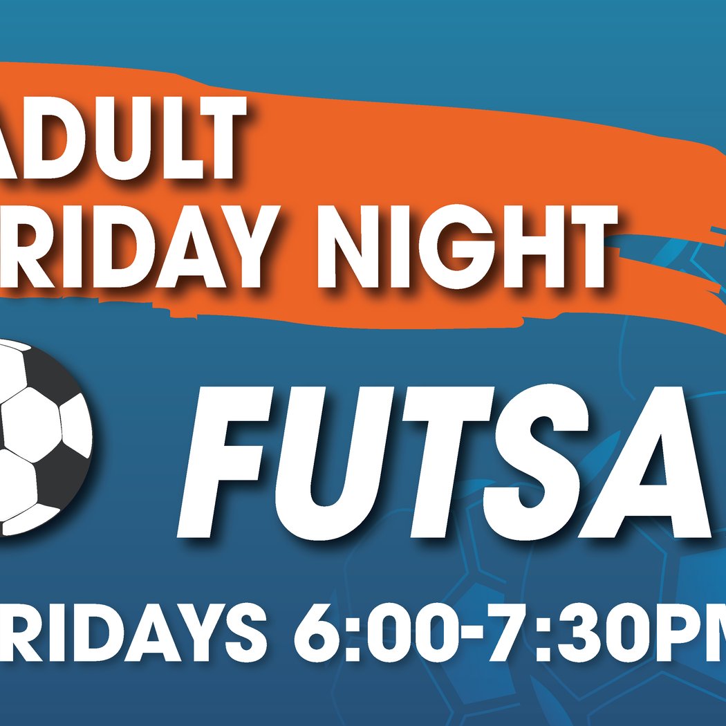 Adult Friday Night Futsal ⚽ 1