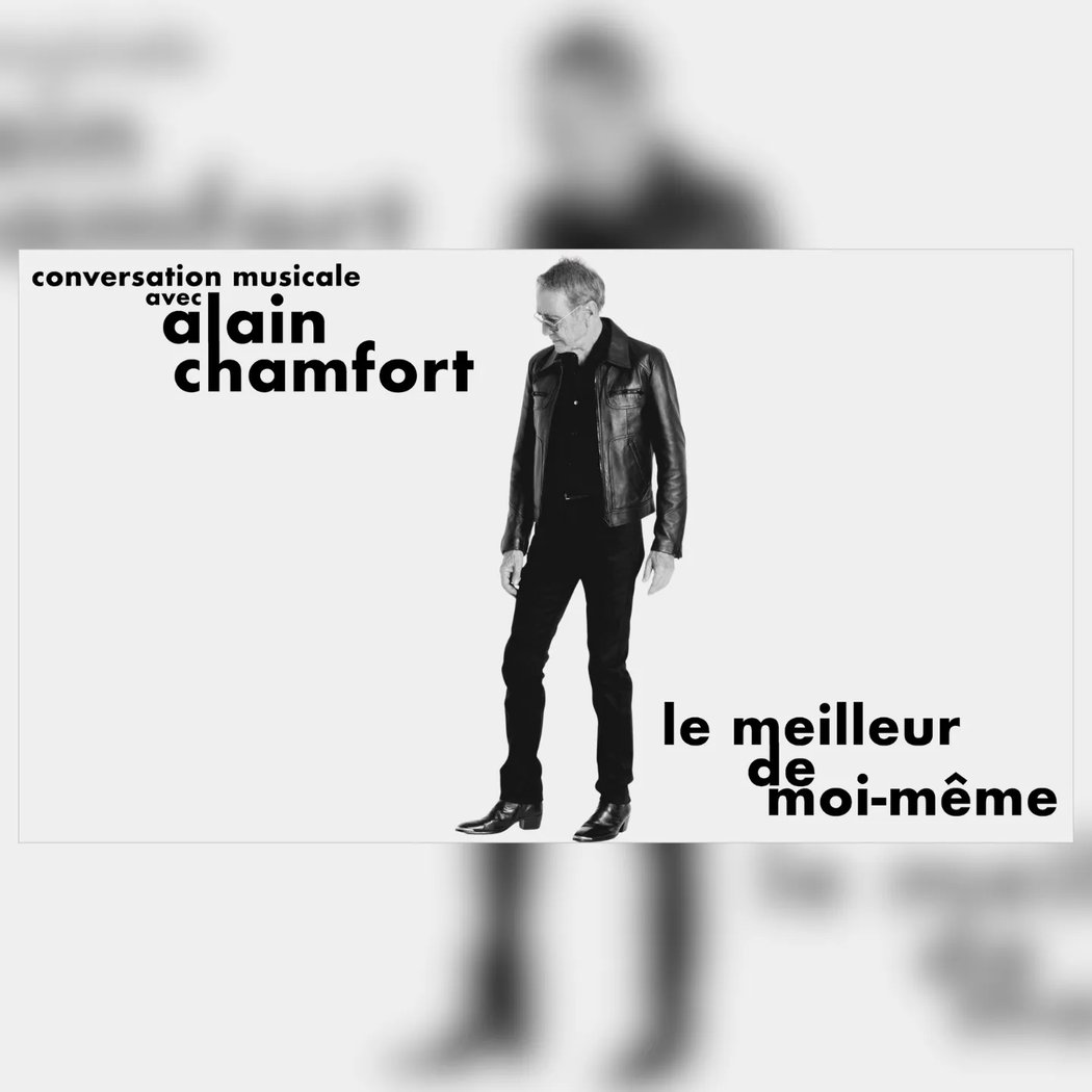 Le Meilleur de Moi-Même : conversation musicale avec Alain Chamfort et Valli 1