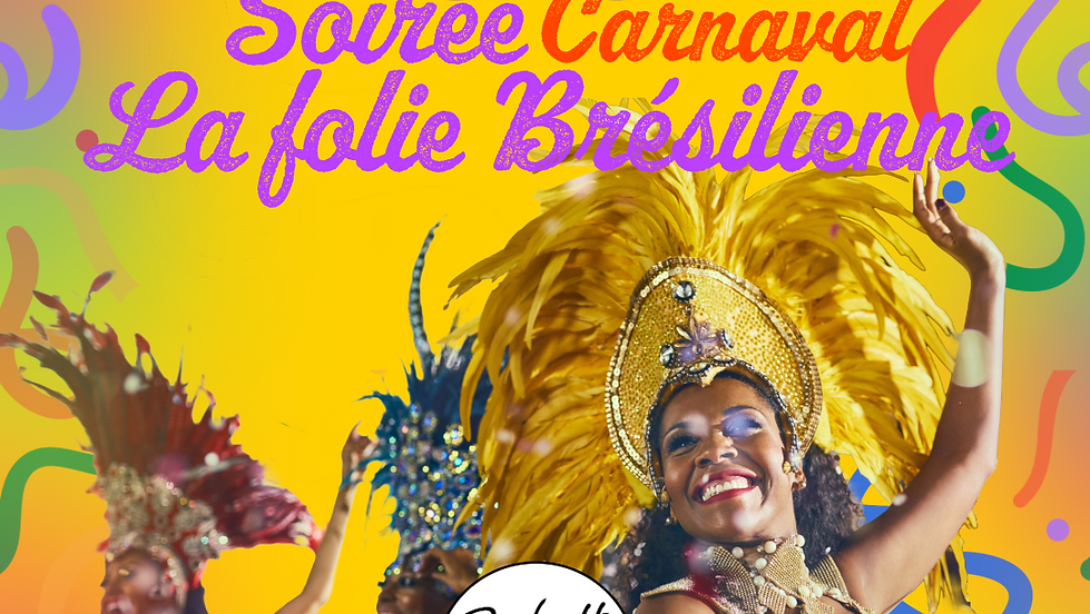 Soirée Carnaval – La Folie Brésilienne 1