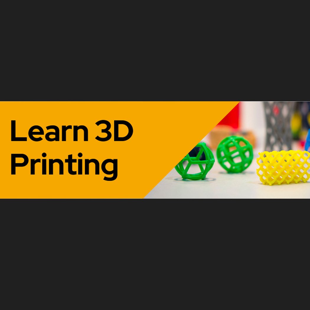 Learn 3D Printing 1