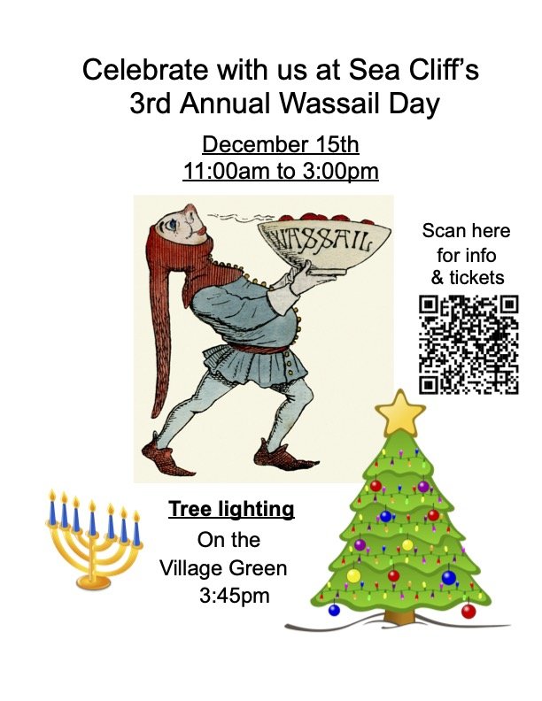 Sea Cliff’s 3rd Annual Wassail Day