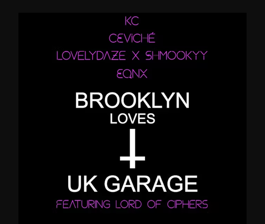 BROOKLYN LOVES UK GARAGE 1