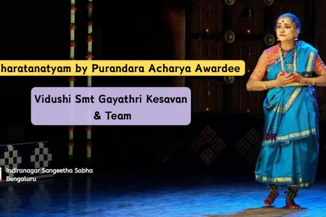 Bharatanatyam by Vidushi Smt Gayathri Kesavan - Purandara Acharya Awardee 2026 1