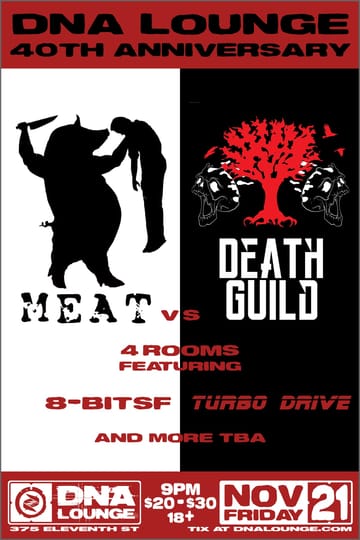 DNA Lounge 40th Anniversary: Meat vs. Death Guild 3