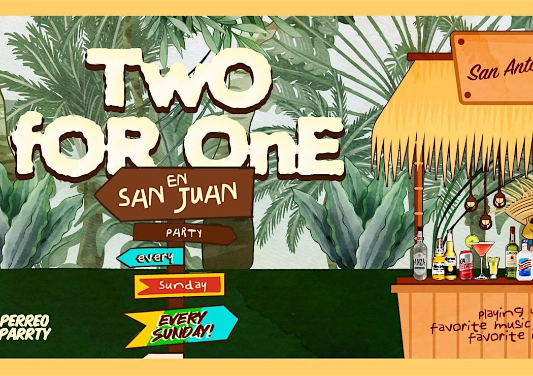 2-for-1 Drinks - Latin Reggaeton Sunday Party