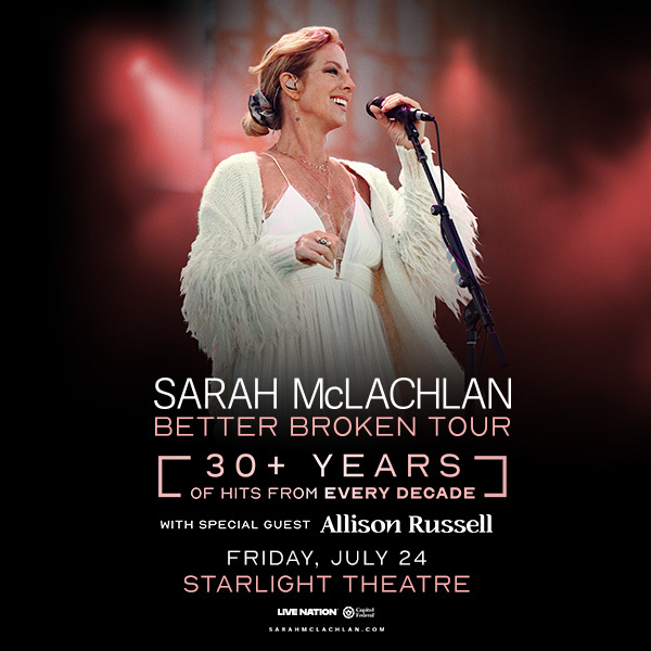 Sarah McLachlan: Better Broken Tour 1