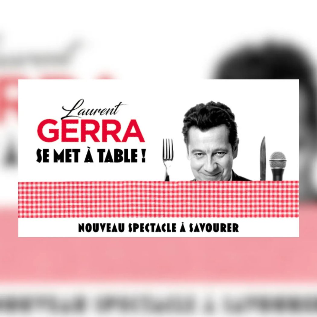 Laurent Gerra - Se met à table 1