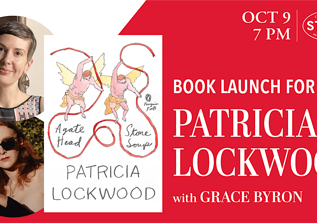 Patricia Lockwood + Grace Byron: Agate Head/Stone Soup 1