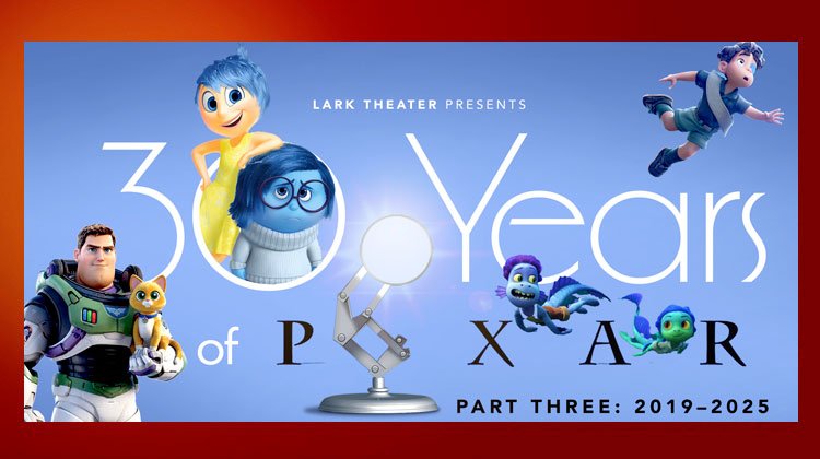 30 Years of Pixar - Part Three: 2019-2025 1