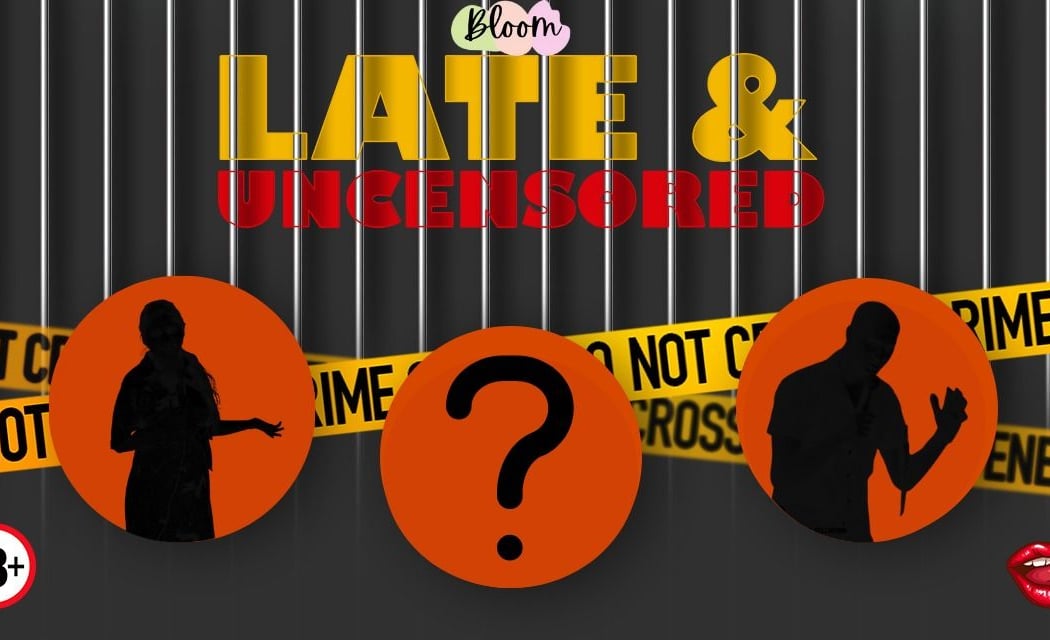 Late & Uncensored! 1