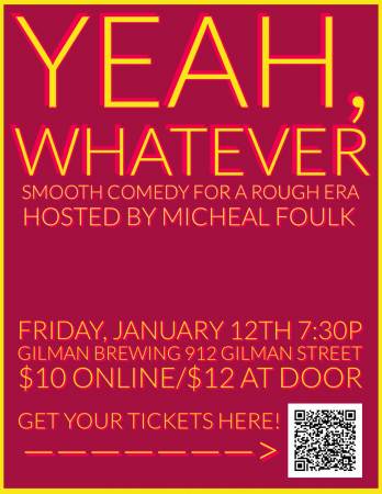 Yeah Whatever - Smooth Comedy For A Rough Era