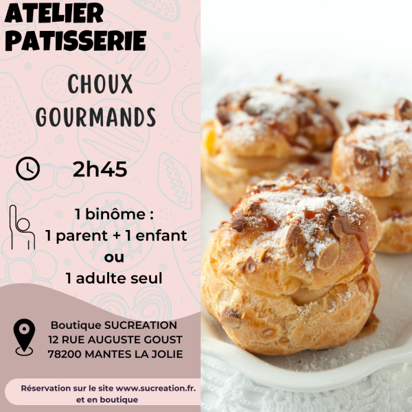 Atelier pâtisserie Adulte ou binôme Parent-enfant - Choux gourmands 1