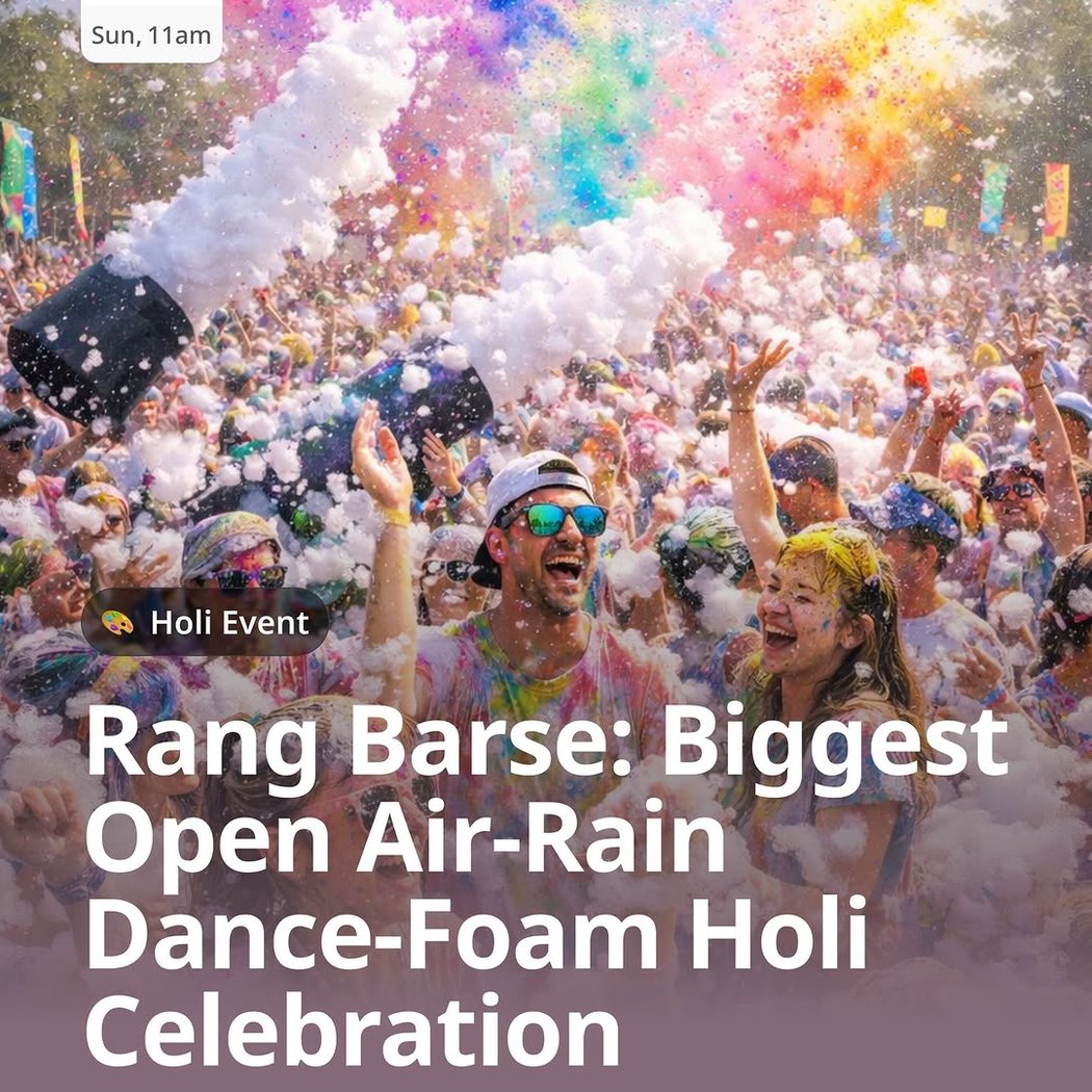 Rang Barse: Biggest Open Air-Rain Dance-Foam Holi Celebration 1