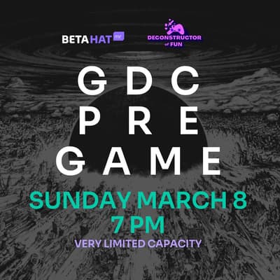 Beta Hat x Deconstructor of Fun GDC-Pregame 1