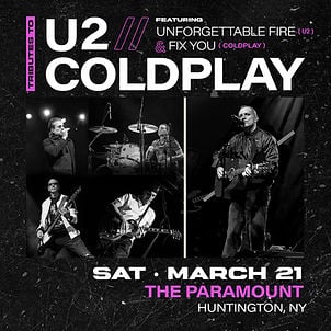 Tributes to U2 / Coldplay – Featuring Unforgettable Fire & Fix You 1