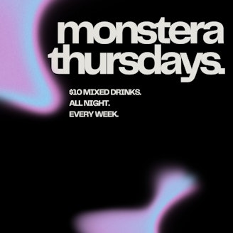MONSTERA THURSDAYS | OPEN FORMAT NIGHT 1