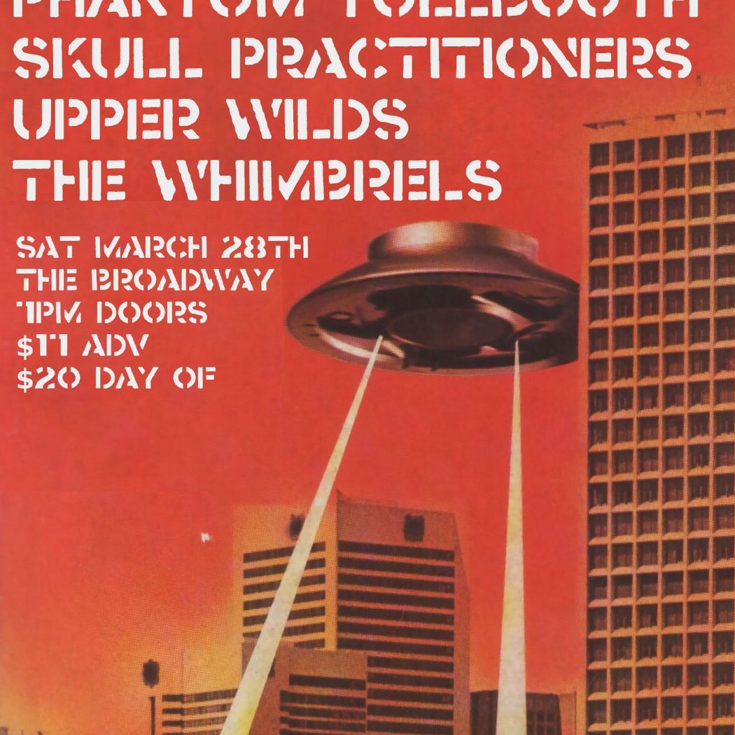 Phantom Tollbooth headline with support from Skull Practitioners, Upper Wilds and Whimbrels 1