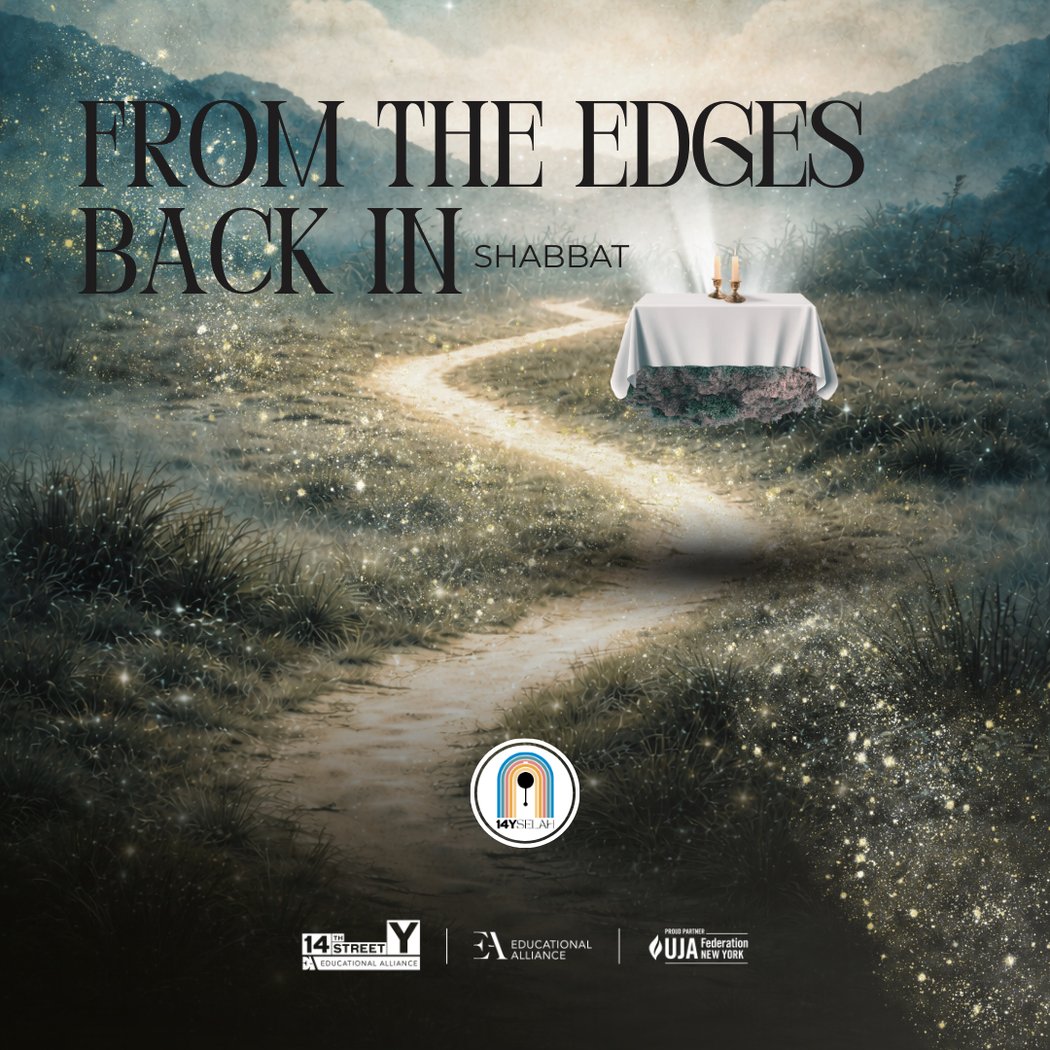 Selah Shabbat: From the Edges Back in 1