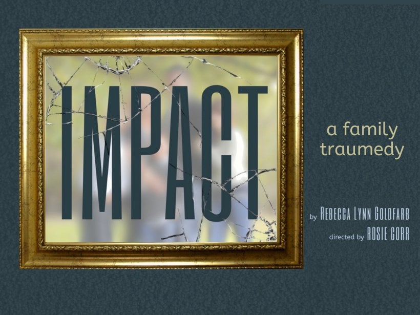 IMPACT: A Family Traumedy 1