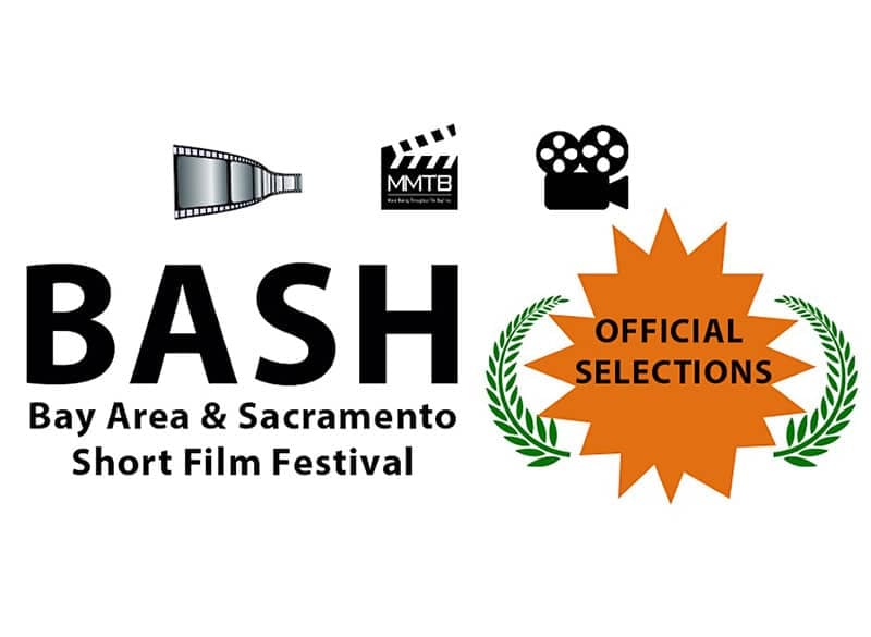 Bay Area & Sacramento (BASH) Short Film Festival 2026