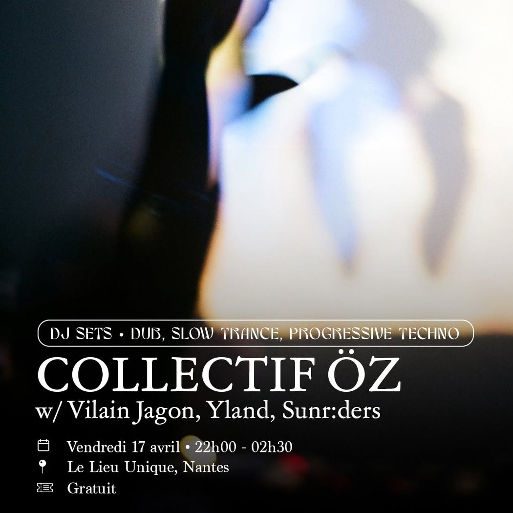 Collectif Öz w/ Vilain Jagon, Yland, Sunr:ders 1