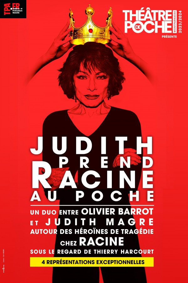Judith prend Racine au Poche 1