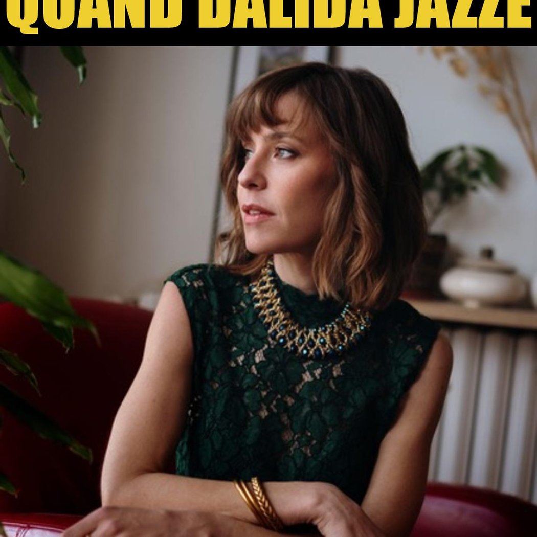 Octave et Anatole - Quand Dalida Jazze 1