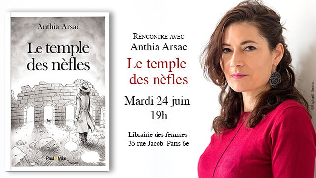 Rencontre avec Anthia Arsac pour Le Temple des nèfles 1