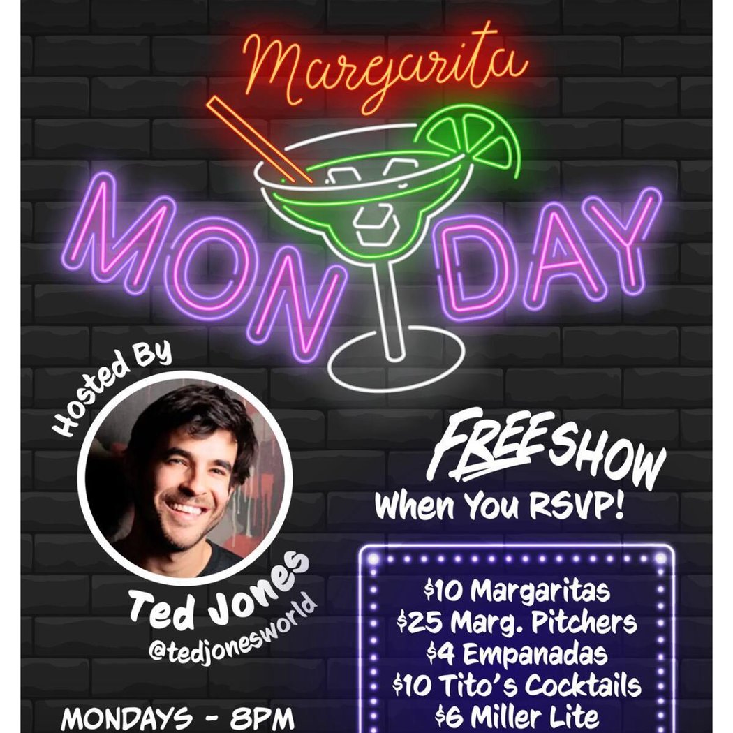 Margarita Monday w/Ted Jones 1