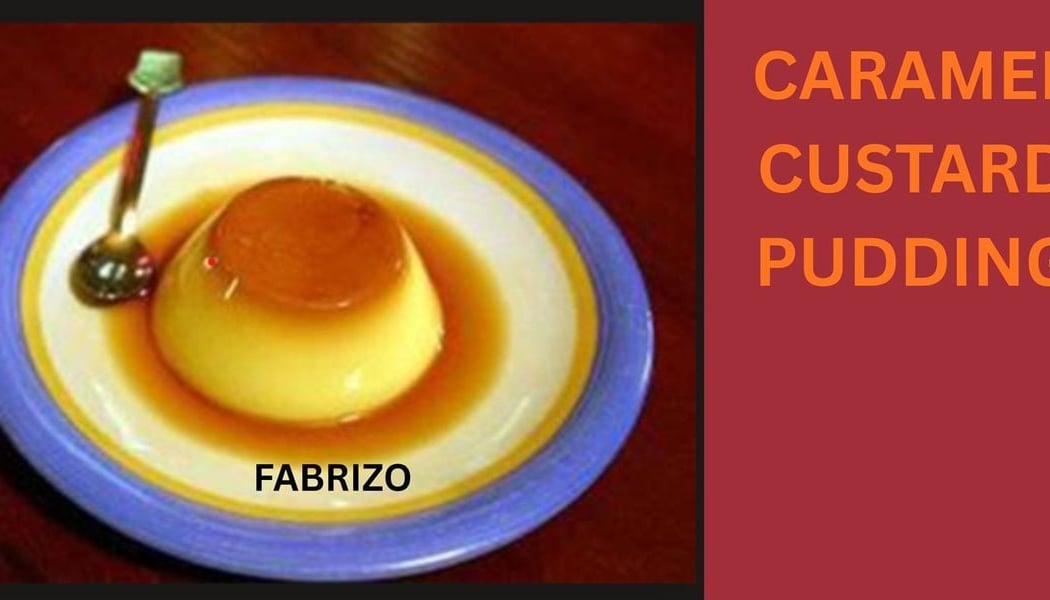 Caramel Custard Pudding 1