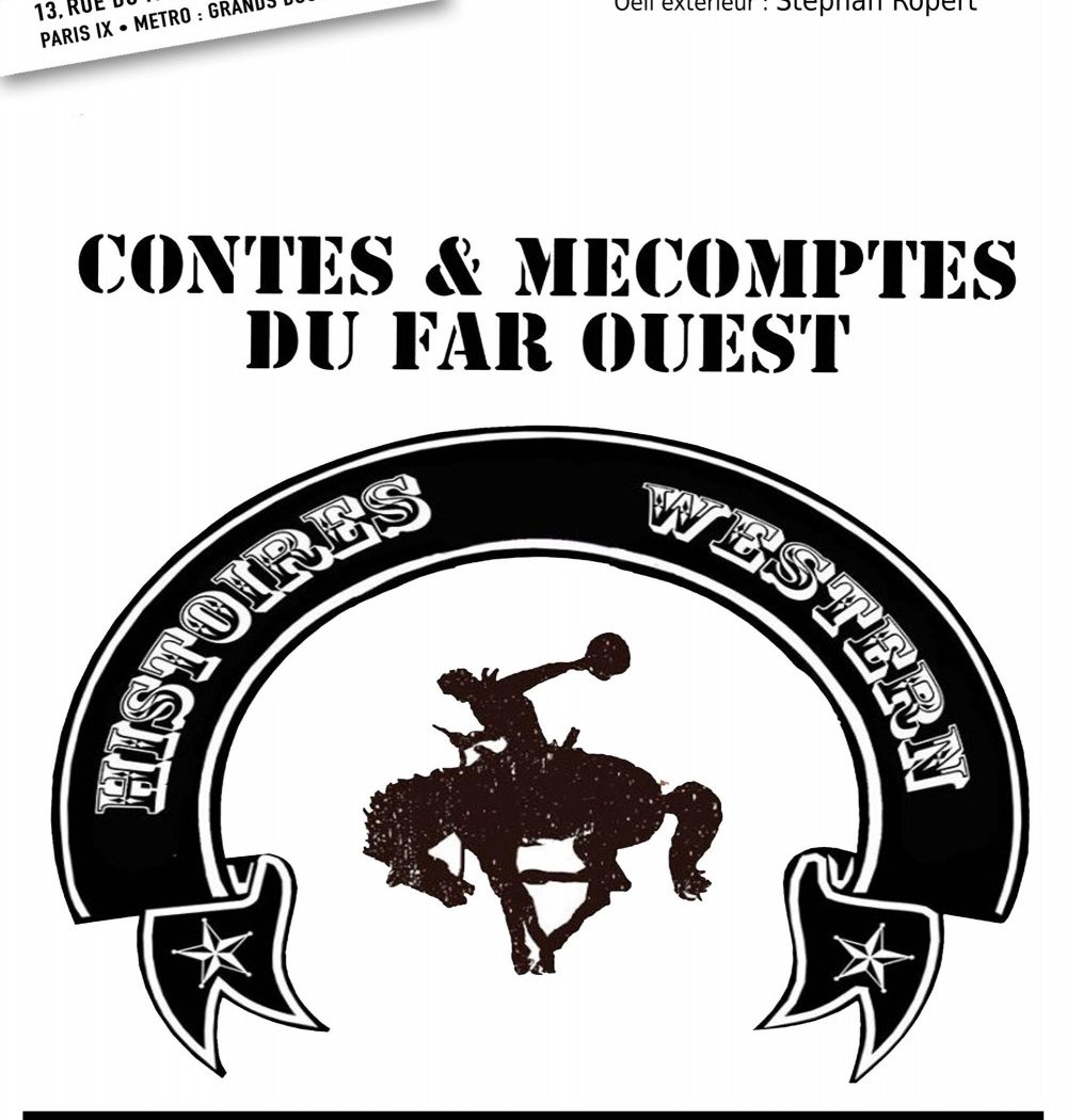 Contes et mécomptes du Far Ouest 1
