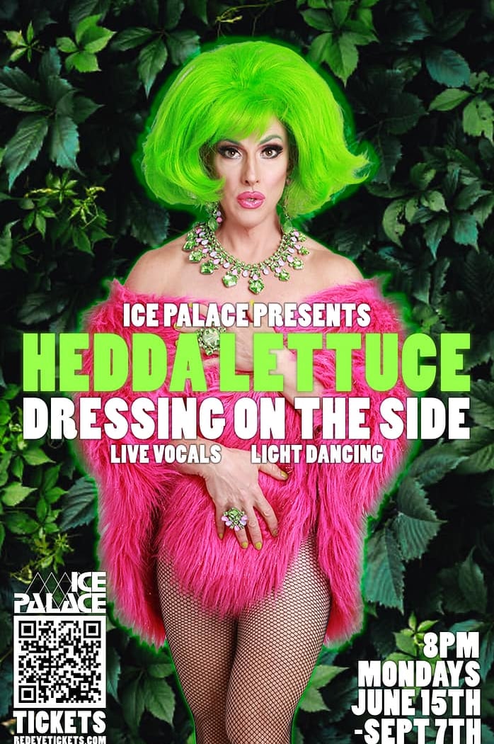 Hedda Lettuce LIVE at The Palace 1
