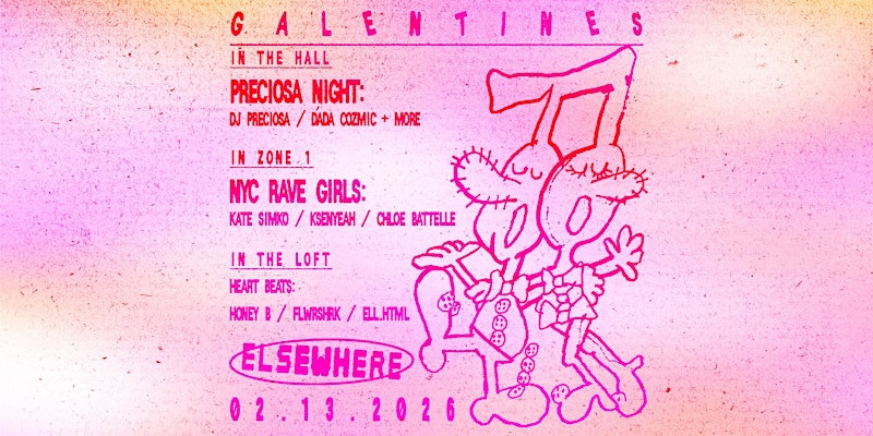 Galentine's: nyc rave girls (Preciosa Night) 1