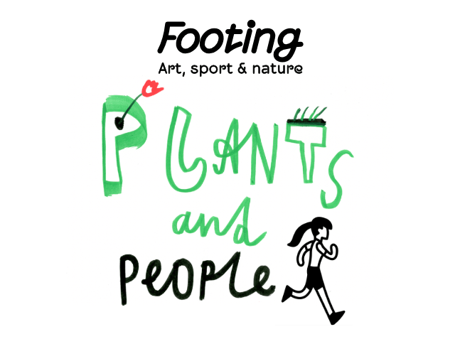 Footing Plants & People 1