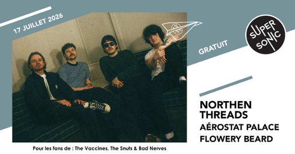 The Northern Threads • Aérostat Palace • Flowery Beard 1
