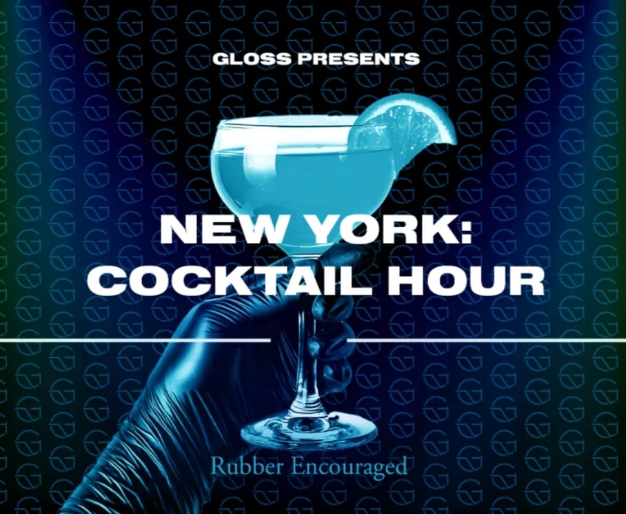 Gloss NYC: Cocktail Hour