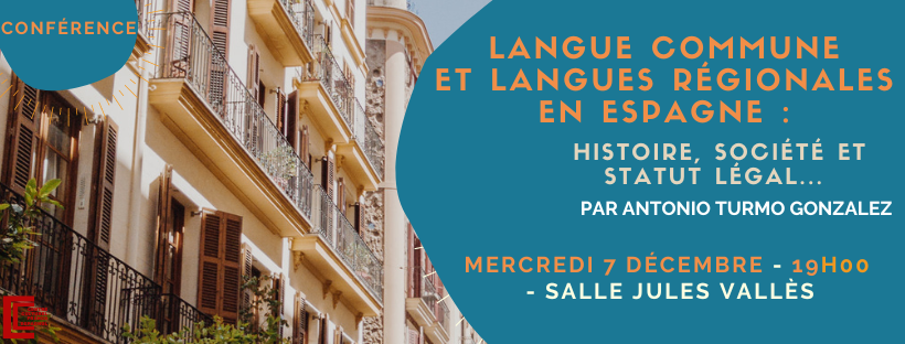 Conférence Langue Commune et Langues Régionales en Espagne : Histoire, Société et Statut Légal 1