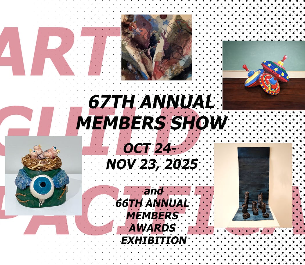 Art Guild of Pacifica 67th Annual Members Show & 66th Annual Members Awards Exhibition 1