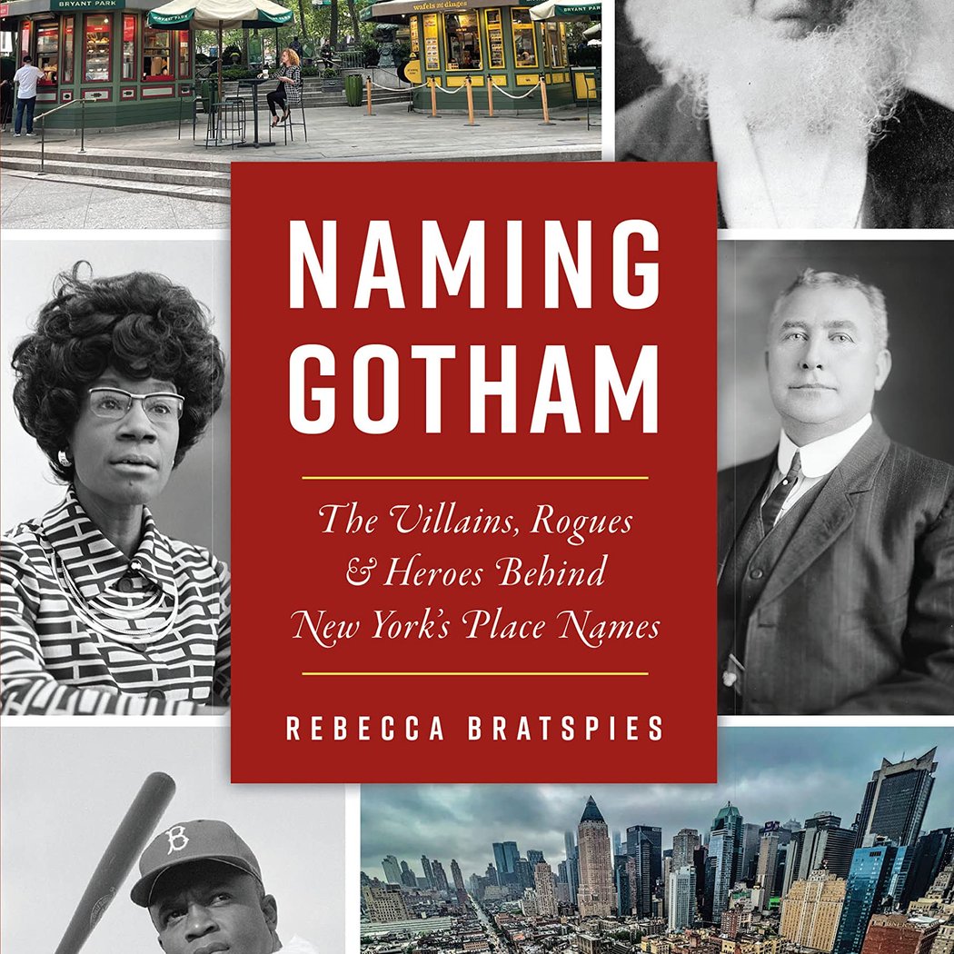 Naming Gotham with Author Rebecca Bratspies 1