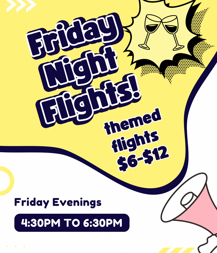 Friday Night Flights Weekly Tasting 1