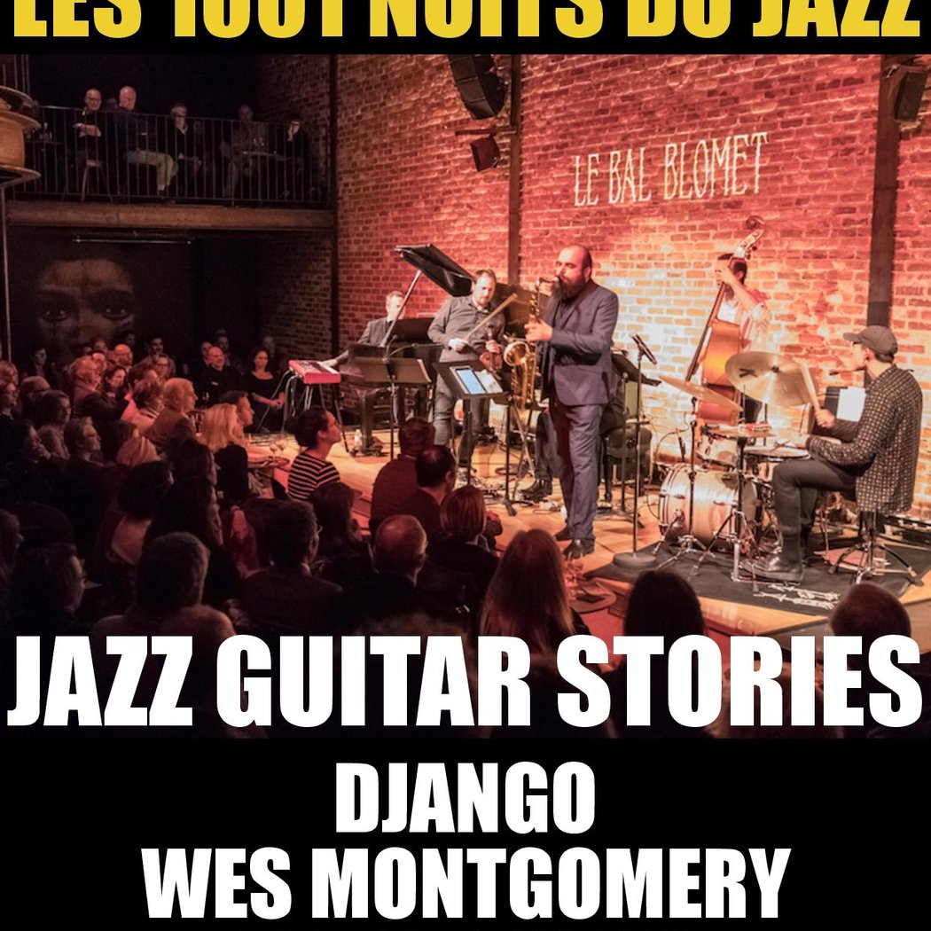LES 1001 NUITS DU JAZZ – LES GUITARISTES DU JAZZ 1
