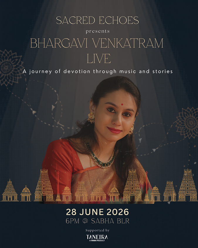 Sacred Echoes- Bhargavi Venkatram Live