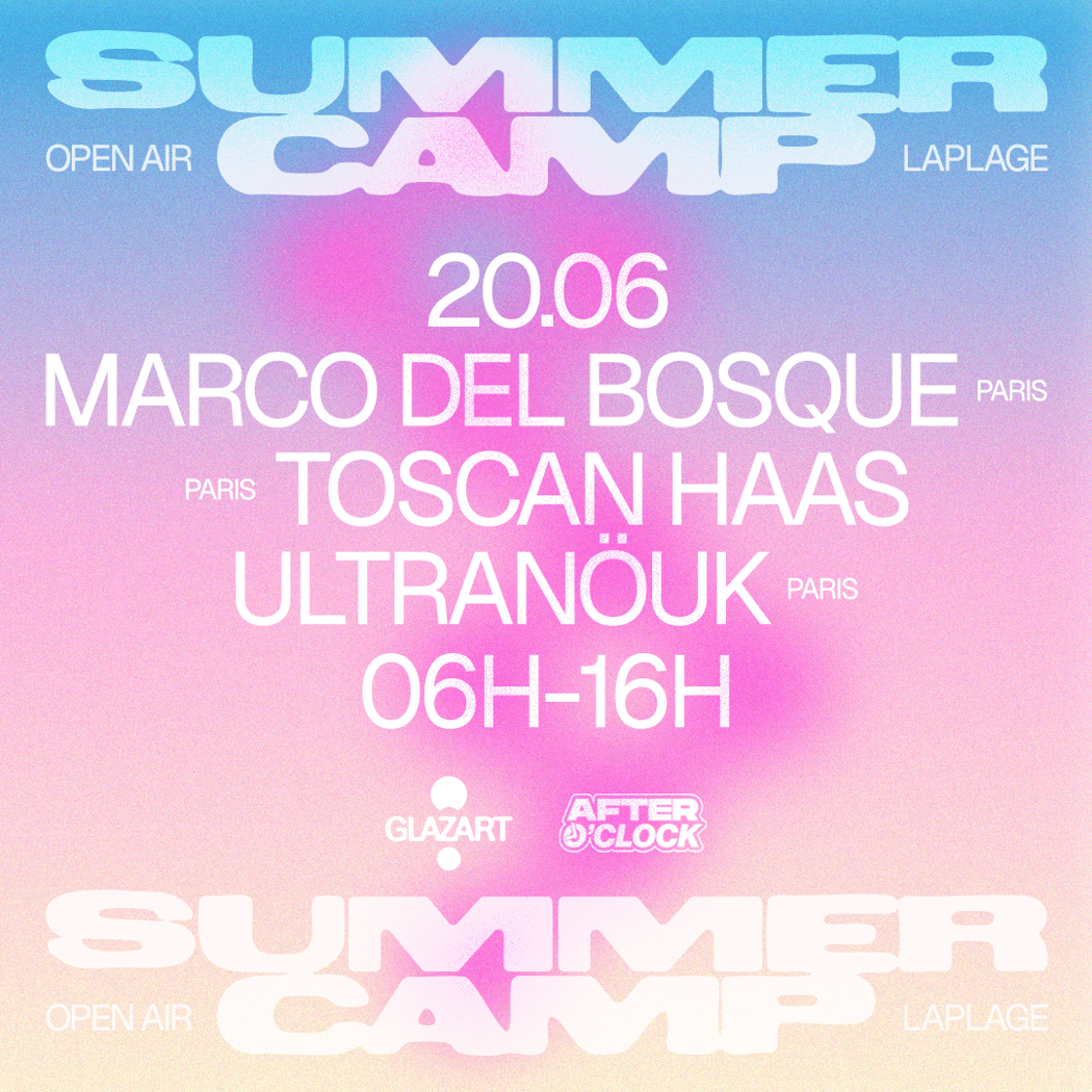 After O’Clock X La Plage Open Air : TOSCAN HAAS, ULTRANÖUK, MARCO DEL BOSQUE 1