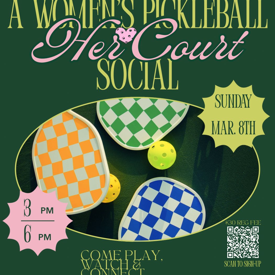HER COURT 🏓✨ A Women’s Pickleball Social 1